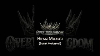 SATILIK MELANKOLİ #overthinkingdom #youtubeshorts