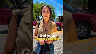 Get Your Mexico Residency Visa (Step-by-Step)
