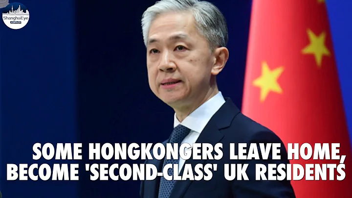 China urges UK to stop dreaming Hong Kong as its colony and denies BNO legitimacy - DayDayNews