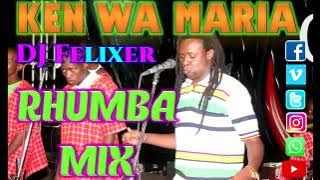 Best of Ken Wa Maria Rhumba mixx