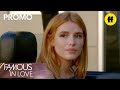 Famous in Love | Season 1, Episode 2 Promo: “A Star is Torn” | Freeform