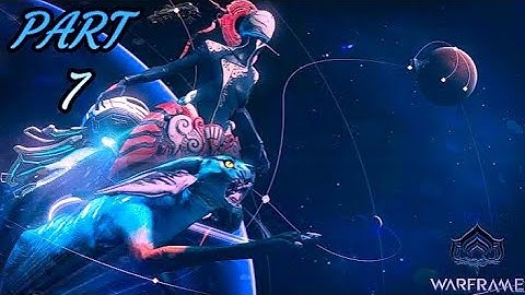Warframe - Once Awake Gameplay Walkthrough Part 7 Full No Commentary