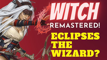 The REMASTERED WITCH: Outclassing the wizard in Pathfinder 2e?