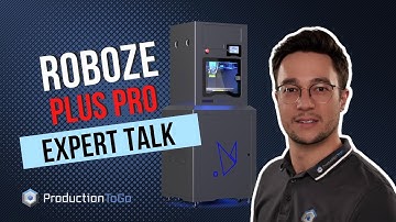 ProductionToGo - Roboze Plus PRO - Expert Talk