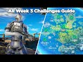 All Week 3 Challenges Guide (Fortnite Chapter 2 Season 3) | Complete Week 3 Guide