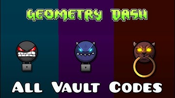 Geometry Dash: All Vault Codes (2.0 - 2.2)