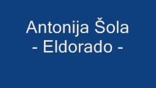 Antonija Šola - Eldorado