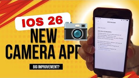 iOS 26 - iPhones get a new camera app - Overview