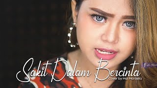 Download Lagu SAKIT DALAM BERCINTA - HAI MARSELLA (Official Music Video)