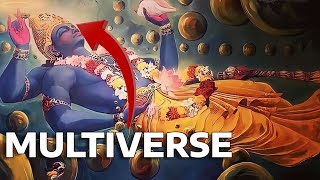 How Krishna Taught Us About The Multiverse More Than 5000 Years Ago...