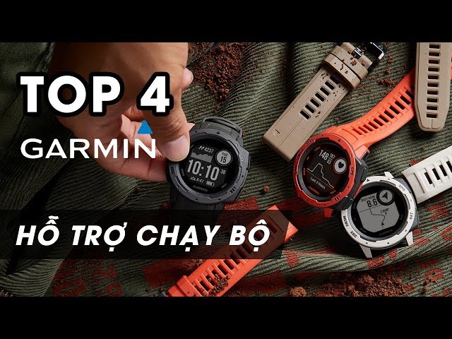 Top 4 Garmin Hỗ Trợ Chạy Bộ Tốt Nhất  l Cho Những Chuyến Thám Hiểm