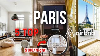 Top 5 Airbnb In Paris 2022