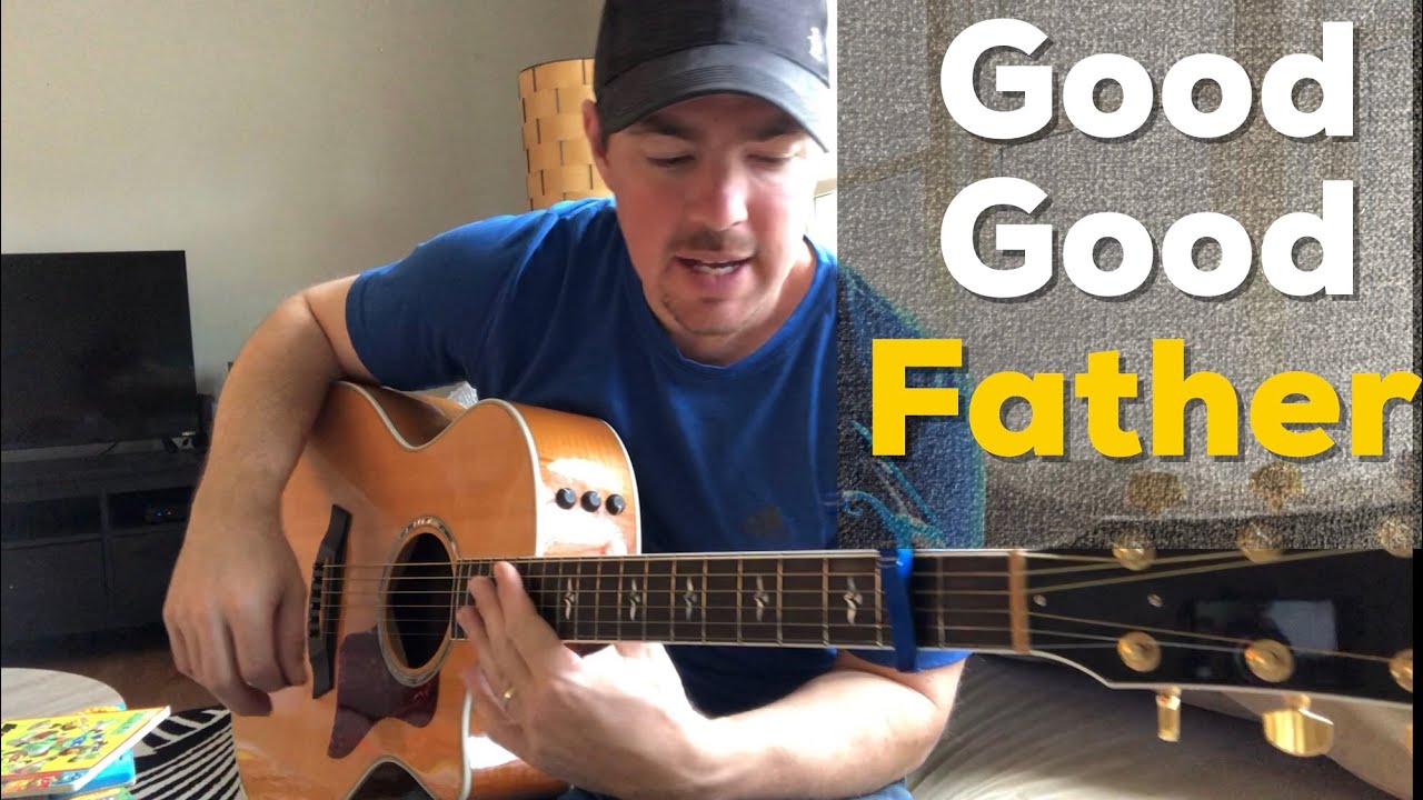 Good Good Father Housefires (Beginner Guitar Tutorial) (Matt McCoy