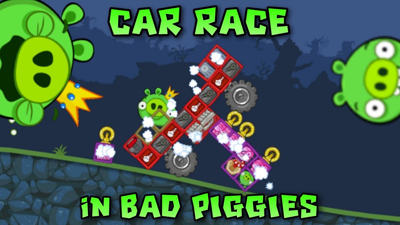 KING PIG VS PIG | EPIC CAR RACE BATTLE IN BAD PIGGIES - YouTube