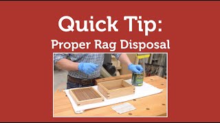 Quick Tip: Proper Rag Disposal