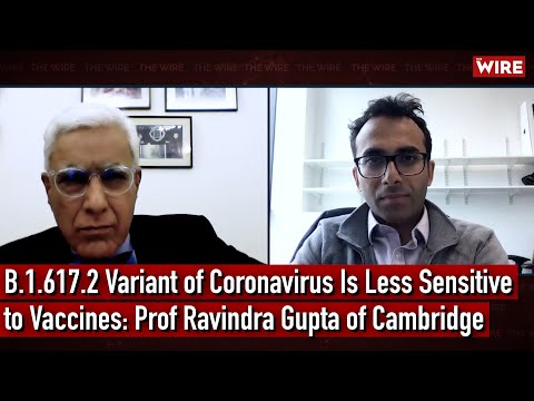 Variant of Coronavirus Is Less Sensitive to Vaccines: Prof Ravindra Gupta