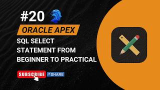 Tutorial-20-SELECT Statement in SQL | Oracle APEX SQL Tutorial for Beginners