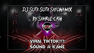 DJ Sota sota safonamix By Sahrul ckn ( Slowed🎶   Reverb🔊 )🎧