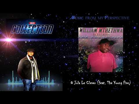William Mthethwa & The Young Five  -  Ujola No Clever