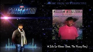 William Mthethwa & The Young Five  -  Ujola No Clever