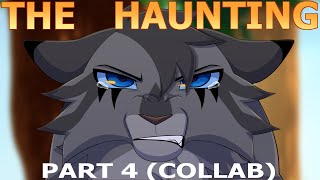 THE HAUNTING - Part 4 [COLLAB]