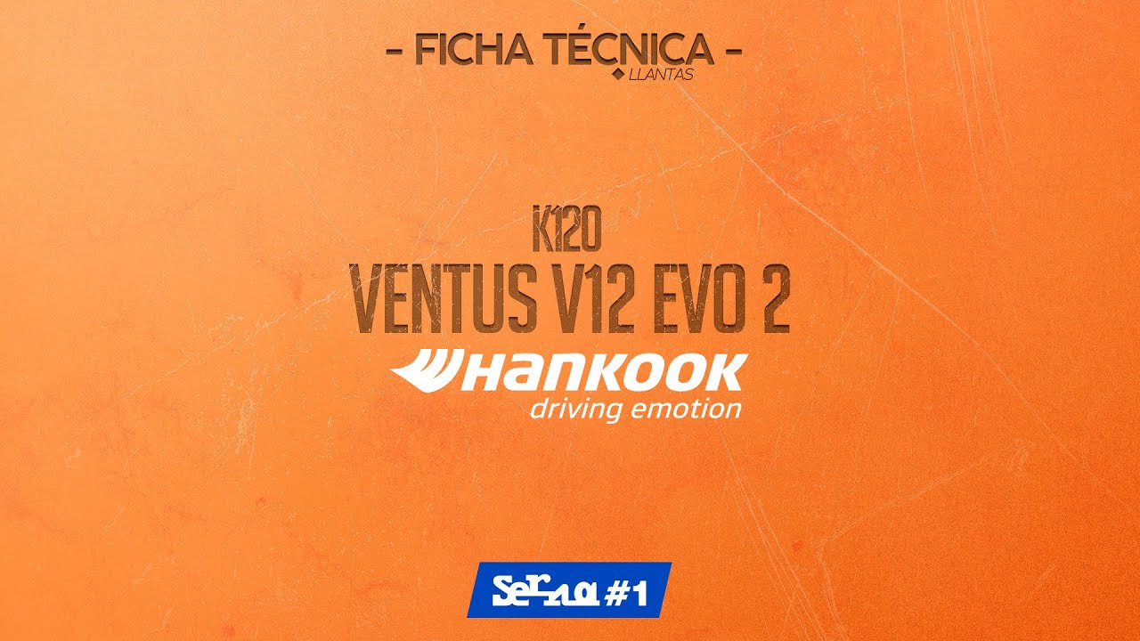 Hankook Ventus V12 Evo 2 Llanta De Verano Con Tecnologia Avanzada Youtube