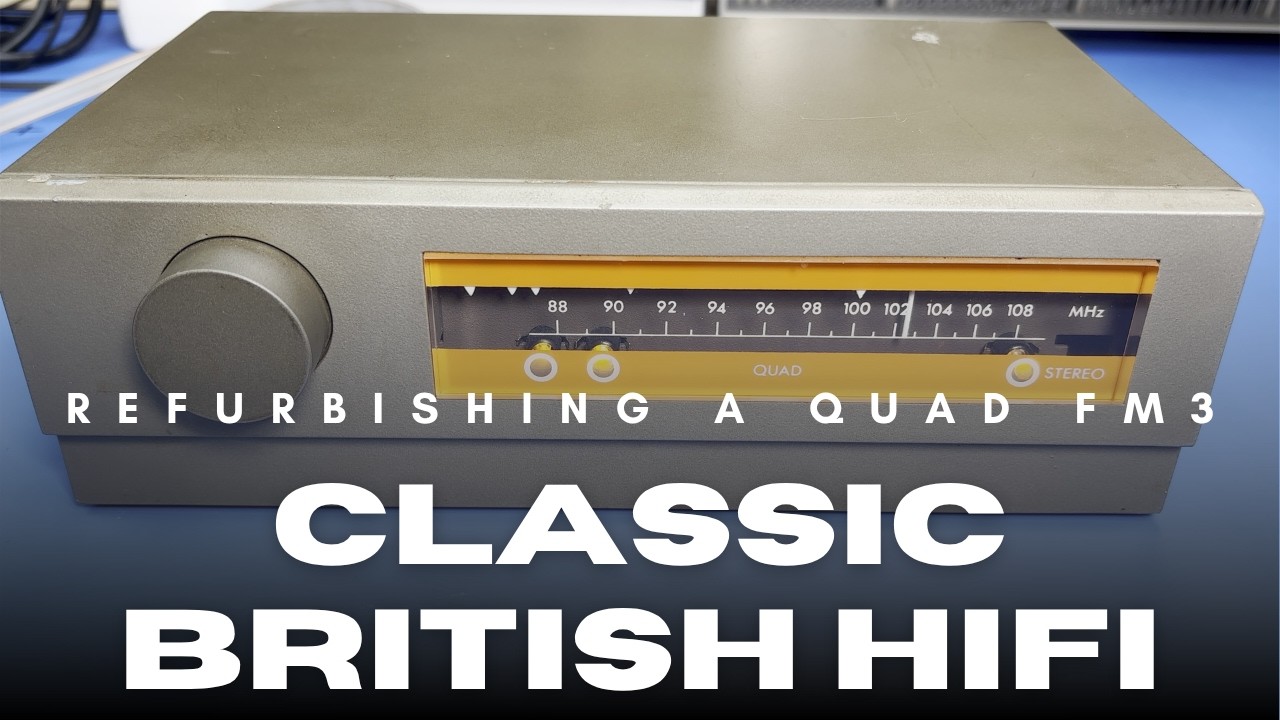QUAD MC/S FMチューナー Refurbishing a Vintage Quad FM3 Tuner - YouTube