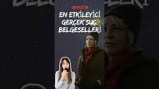 Netflix’te İzleyebileceğiniz En İyi 4 True Crime Belgeseli