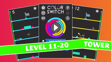 Color Switch [Tower Mode :  Level 11-20]