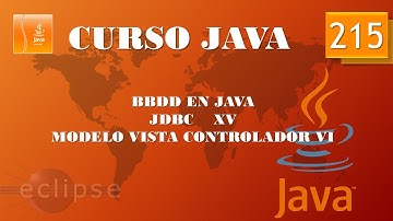 Curso Java. Acceso a BBDD  JDBC XV  Modelo Vista Controlador VI. Vídeo 215