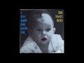 The Nasty Boys - I Was Made For Lovin' You