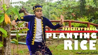 PLANTING RICE Panglay Dance - Faizal Salih