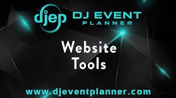 DJ Event Planner - Website Tools Overview