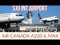 30 SMOOTH LANDING & TAKE OFF IN [ SAN JUAN AIRPORT] A330 B777 B762 B763 A220 B738MAX A321 #AVIATION