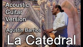 La Catedral (Prelude) | Acoustic (Steel String) Guitar