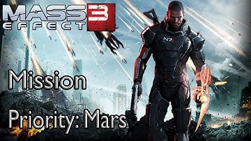Mass Effect 3 Mission Priority: Mars