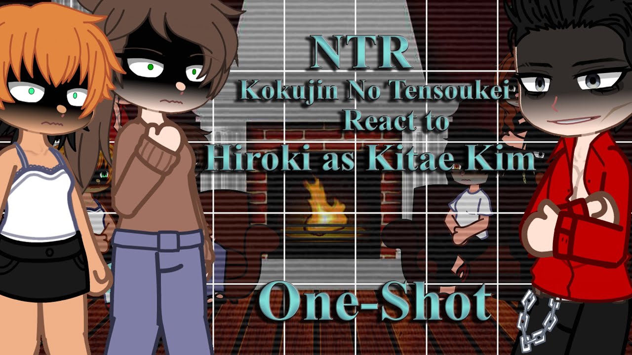[NTR] Kokujin No Tensoukei React to Hiroki as Kitae Kim |ONE-SHOT| Play on 2x