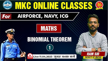 Math Live Class | Binomial Theorem | Airforce, Navy, ICG Exam | By Ram Sir  MKC