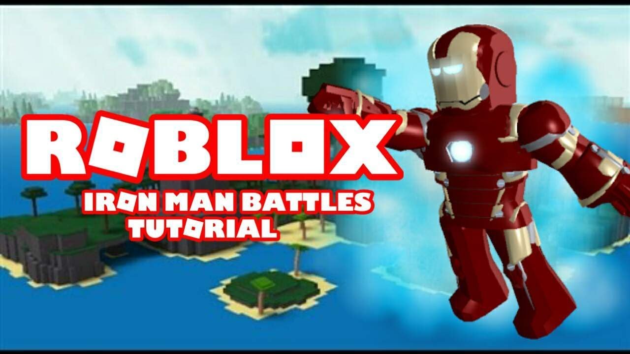 Iron Man Battles Roblox Tutorial Youtube
