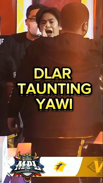 Dlar Taunting Yawi