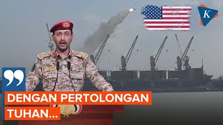 Tembakkan Rudal ke Kapal Milik AS, Houthi: dengan Pertolongan Tuhan