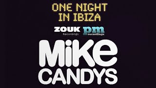Mike Candys & Evelyn Ft. Patrick Miller - One Night In Ibiza Extended Mix Resimi