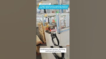 A high-speed carton opening machine that can open 25 cartons in one minute