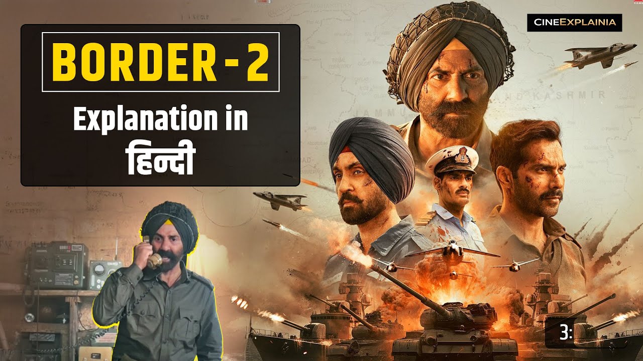 Border 2 Full Movie in Hindi Explanation | CineExplainia