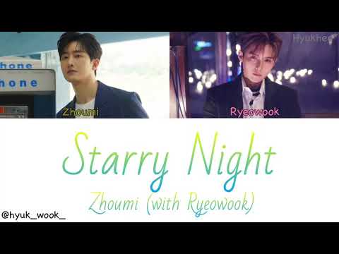 【日本語字幕】Starry Night/Zhoumi(with Ryeowook)(Korea ver.)/(Color Coded Lyrics/HAN/JP)