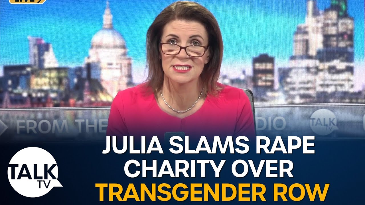 Julia slams rape charity for including transwoman in meeting