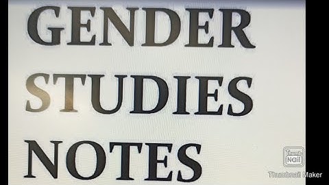 Gender study Notes CSS 2022 || Gender study notes for CSS by CSP Zahoor  Elahi