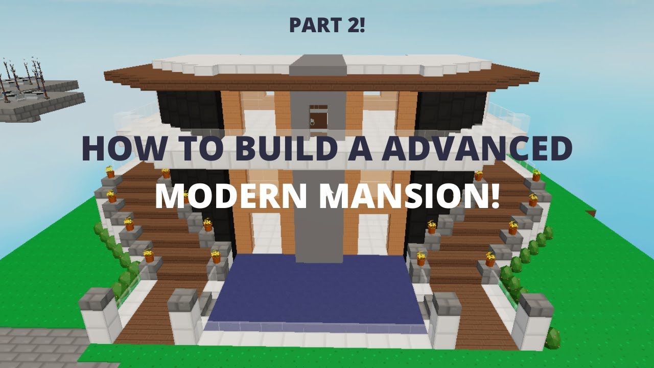 How To Build A Advanced Modern Mansion Roblox Islands Part 2 Youtube - roblox islands modern house