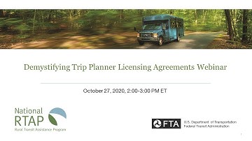 National RTAP Webinar - Demystifying Trip Planner Licensing Agreements