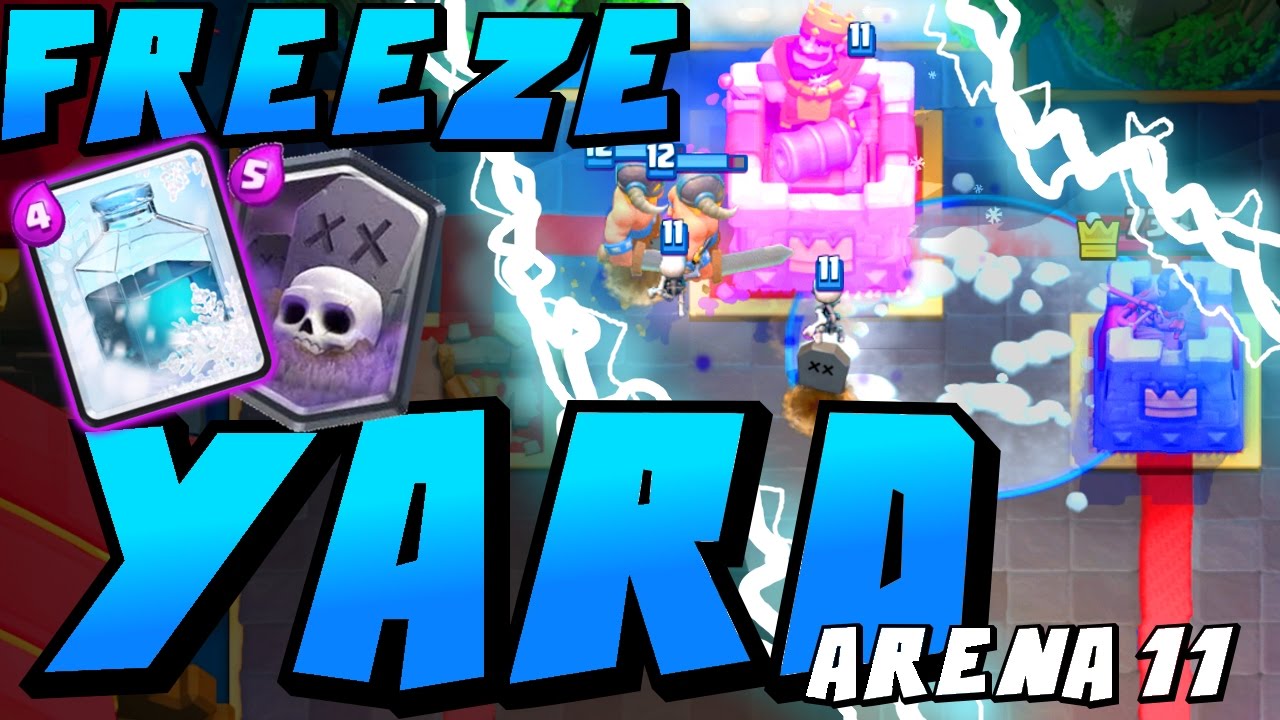 New Arena! Freeze Graveyard Deck Clash Royale YouTube